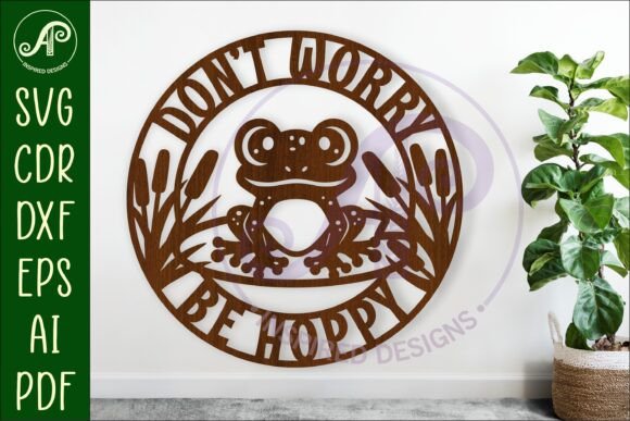 Don't Worry, Be Hoppy Frog Wall Sign